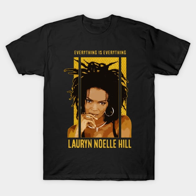 Lauryn Hill - Everything T-Shirt by KyleCreated